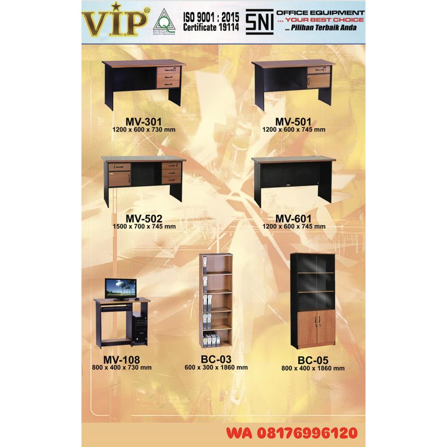 Meja Kantor VIP MV-301 MV-501 MV-502 MV-601 MV-108 BC-03 BC-05