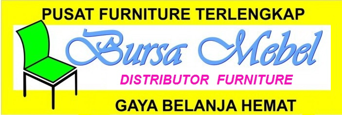 Bursa Mebel – Pusat Furniture Terlengkap